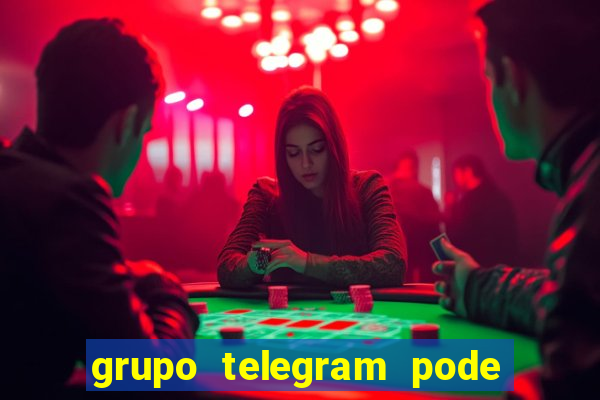 grupo telegram pode tudo gay